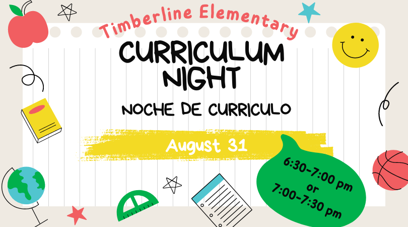 Curriculum Night, August 31, 6:30-7:00 or 7:00-7:30