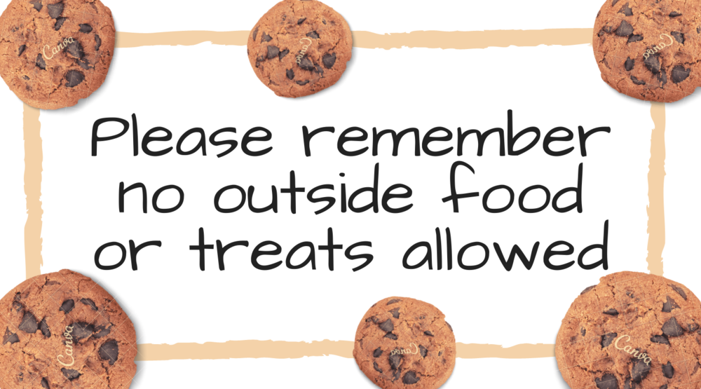 No outside food allowed